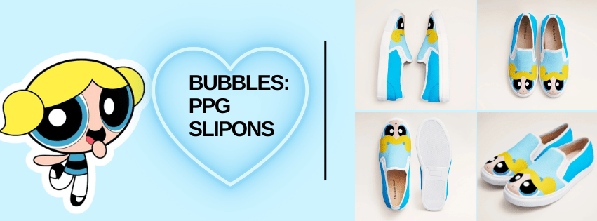 Cute, Comfy, and Powerful: Bubbles Powerpuff Slip-ons Are Here! - The Quirky Naari